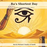 Ra's Libri GmbH Ra's Shortest Day: A Read-Aloud Picture Book About Showing Up