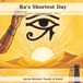 Ra's Libri GmbH Ra's Shortest Day: A Read-Aloud Picture Book About Showing Up