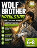 Wolf Brother Novel Study Guide: Deluxe Student Workbook