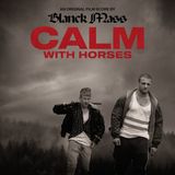 Konkurrent Blanck Mass Calm With Horses (Original Film Score) (CD)