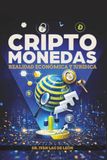 Criptomonedas: Realidad económica y jurídica: Marco jurídico, regulación, supervisión estatal y análisis económico