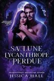 Sa Lune Lycanthrope Perdue: romance paranormale: 1