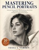 Mastering Libri GmbH Mastering Pencil Portraits