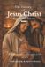 The Libri GmbH The History of Jesus Christ - "From Birth to Eternity - Volume 1" Paperback