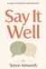 Say It Well Paperback