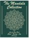 The Mandala Collection: Color for Every Mood - Calm • Energy • Joy
