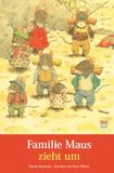Familie NordSüd Verlag AG Familie Maus zieht um Hardcover