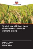 Statut Editions Notre Savoir Statut du silicium dans différentes zones de culture du riz Paperback