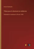 Thèse GPSR Kontakt Thèse pour le doctorat en médecine
