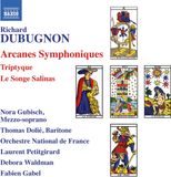 Outhere Nora Gubisch, Thomas Dolie, Orchestre National De France - Dubugnon: Arcanes Symphoniques (CD)