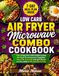 LOW CARB AIR FRYER & MICROWAVE COMBO COOKBOOK