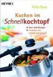 Kochen Heyne Taschenbuch Kochen im Schnellkochtopf