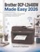 Brother DCP-L2640DW Made Easy 2026: A Simple Guide to Installation, Wi-Fi Configuration, Printing Documents, Scanning, Copying, Device Settings, and Routine Care