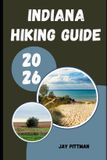 Indiana Hiking Guide 2026