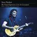 Sony Music Steve Hackett The Total Expérience Live in Liverpool