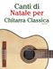 Canti di Natale per Chitarra Classica