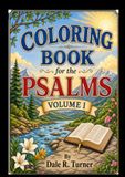 Coloring Book For The Psalms: Volume 1
