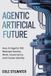 Agentic Bol Agentic Artificial Future