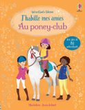 J'habille Usborne J'habille mes amies - Au poney-club