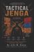 Tactical Jenga Tactical Jenga