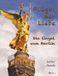 Fluegel der Liebe - Die Engel von Berlin Hardcover