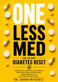 ONE LESS MED: THE 28-DAY DIABETES RESET