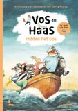 Vos en Haas - Vos en Haas redden het bos
