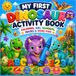 My First Dinosaur My First Dinosaur activity book: Cute dinosaur coloring book for kids ages 3-5