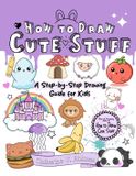 How Library Tales Publishing How to Draw Cute Stuff Paperback