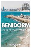 BENIDORM GUÍA DE VIAJE 2026