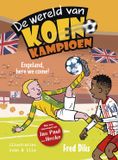 Engeland, Kluitman De wereld van Koen Kampioen - Engeland, here we come!