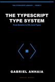 The TypeScript Type System: From Generics to DSL-Level Types