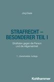 Strafrecht Kohlhammer Strafrecht - Besonderer Teil I: Straftaten gegen die Person und die Allgemeinheit Paperback