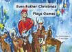 Even Father Christmas Plays Games