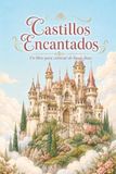 Castillos Encantados: Un libro para colorear de líneas finas de torres, jardines y salones de baile
