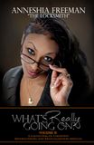 What's Really Going On - Volume II: A Collection of Cognitive Restructuring and Resocialization Articles