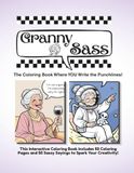 Granny Sass: The Coloring Book Where YOU Write the Punchlines!