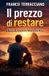 Il Libri GmbH Il prezzo di restare Paperback