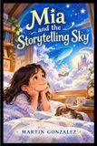Mia and the Storytelling Sky - Paperback