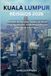 KUALA Explorer's Travel Guides Kuala Lumpur Reisgids 2026 (Volledige Kleur)