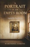A PORTRAIT IN AN EMPTY ROOM: Inspired by True Events