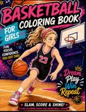 Basketball Coloring Book for Girls