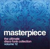 Masterpiece: Various Artists - Masterpiece Volume 12 - The Ultimate Disco Funk Collection (CD)