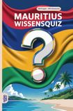 Mauritius Wissensquiz: 100 Quizfragen über Mauritius | Rätsel- und Ratespiel