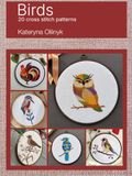 Birds - 20 cross stitch patterns: Ornament bird counted cross stitch chart - beginner friendly