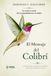 El mensaje del colibrí: Un viaje a través del acompañamiento en duelo