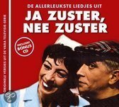 Various Artists De Allerleukste Liedjes Uit Ja Zuster, Nee Zuster
