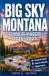 BIG SKY MONTANA GUIDA DI VIAGGIO 2026-2027