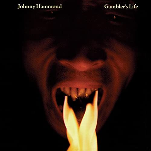 Gambler's Johnny Hammond-Gambler's Life