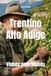 Trentino-Alto Adige: Vinhos pelo Mundo
